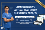 New Comprehensive  Actual TEAS Exam Study Guide Questions 11 sets 2026-2027